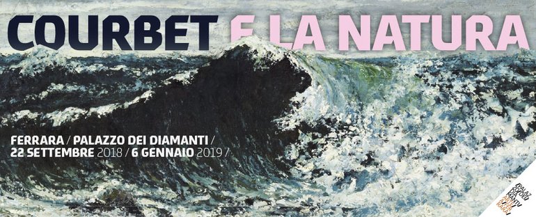Courbet e la natura - Palazzo dei Diamanti dal 22 settembre al 6 gennaio
