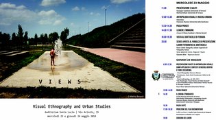 VIEWS - Visual Ethnography and Urban Studies - 23 e 24 maggio