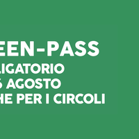 Green Pass obbligatorio dal 6 Agosto anche per i Circoli Arci