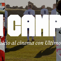 IN CAMPO 2024 | il calcio al cinema con Ultimo Uomo