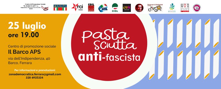 PASTASCIUTTA ANTIFASCISTA 2021 - 25 LUGLIO AL CPS "IL BARCO"